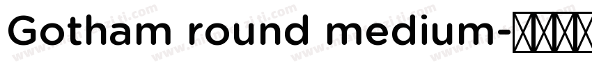 Gotham round medium字体转换